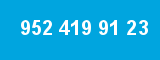 952 419 91 23